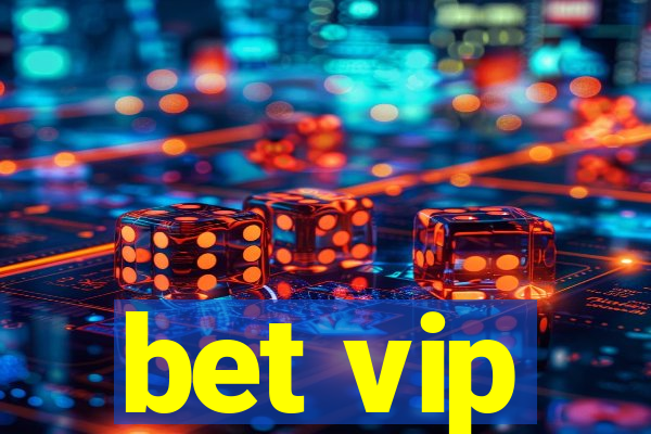 bet vip